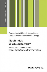 Nationale Perspektiven auf Nachhaltige Arbeit und Inwertsetzungen von Arbeit in Europa